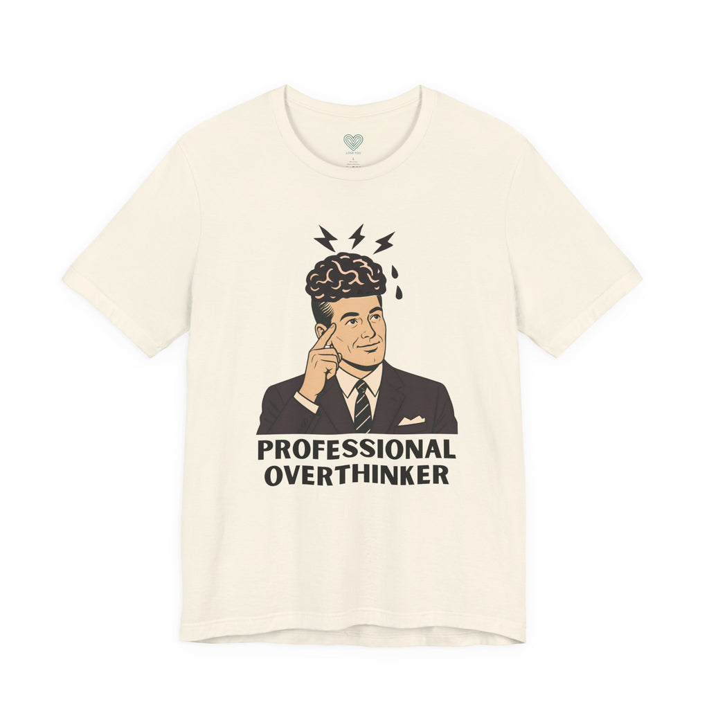 Professional Overthinker T-Shirt