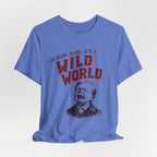 Wild World T-Shirt