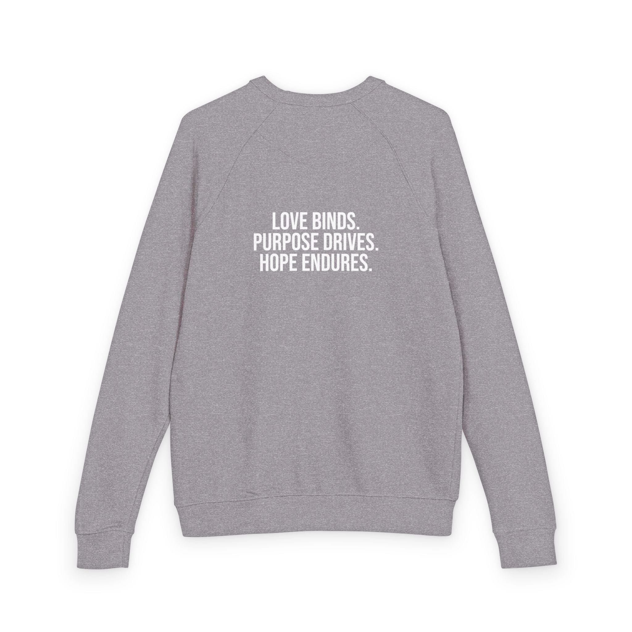 Crewneck Love Purpose Hope Sweat Shirt