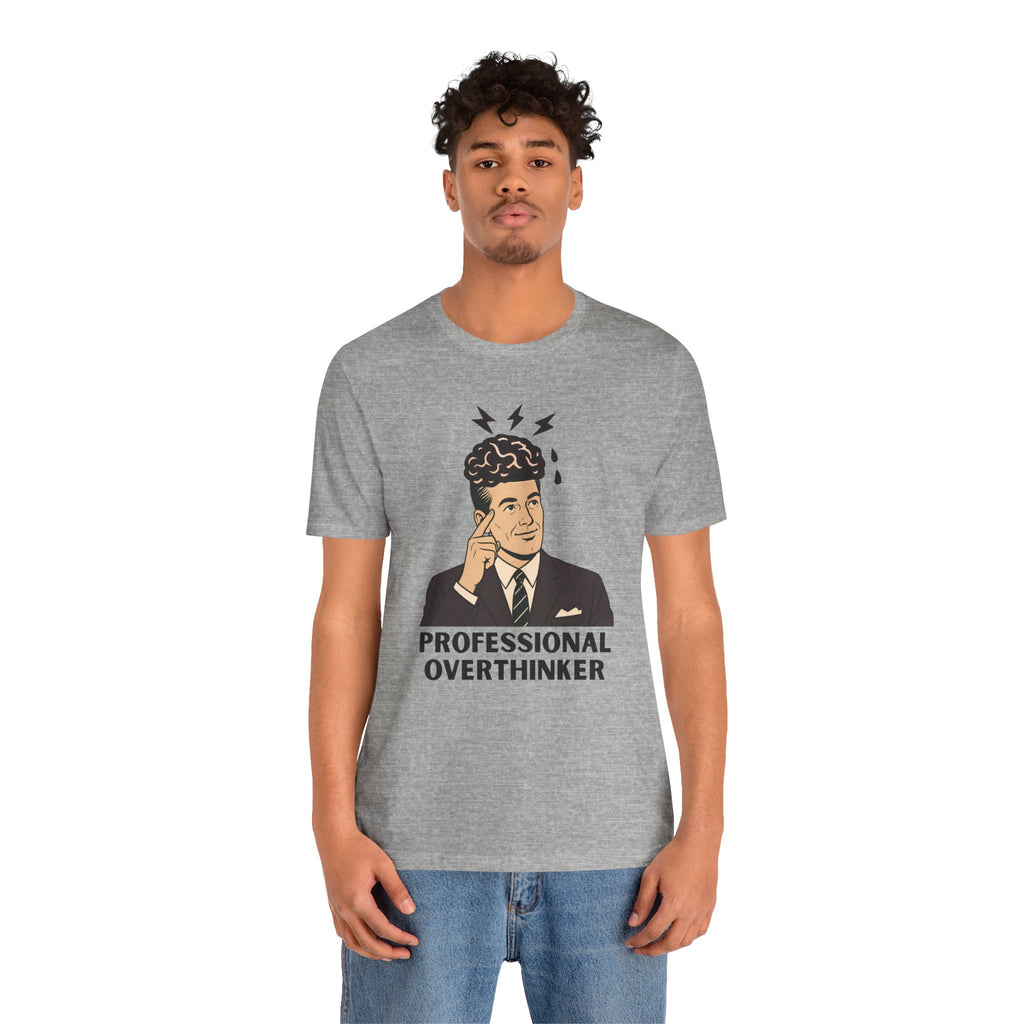 Professional Overthinker T-Shirt