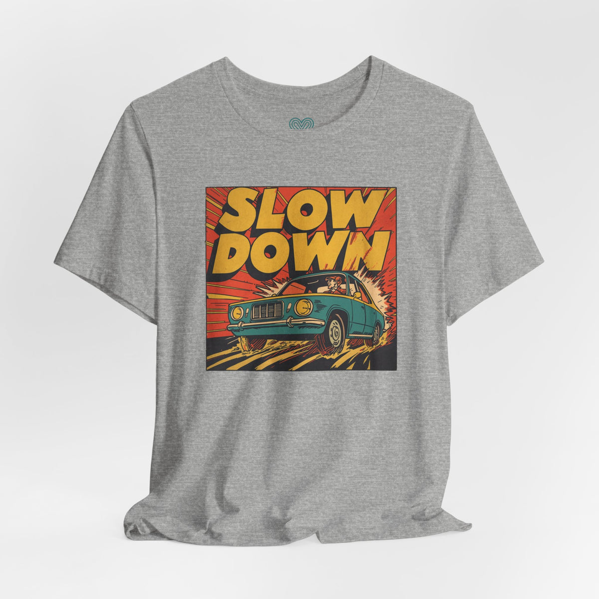 Slow Down T-Shirt