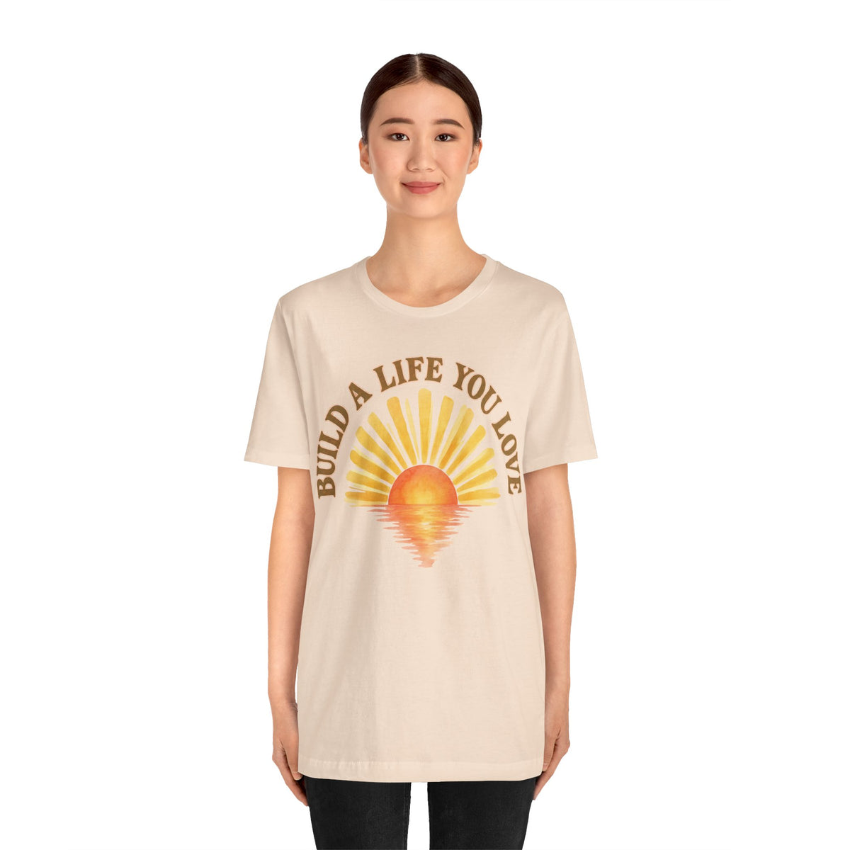 Build a Life You Love T-Shirt