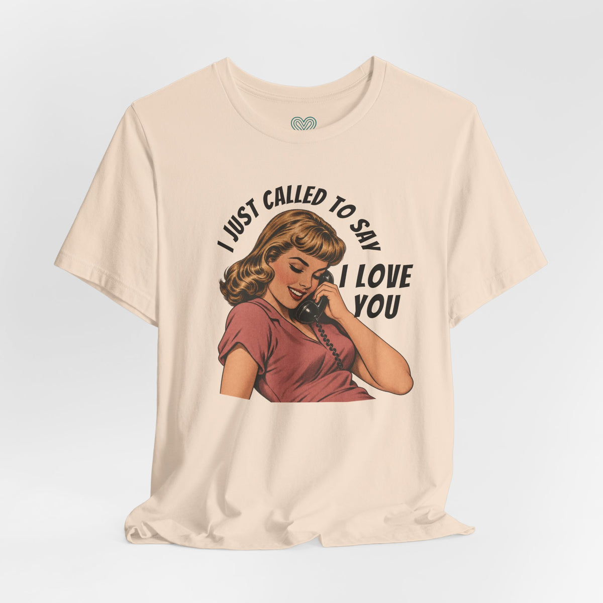I Love You T-Shirt