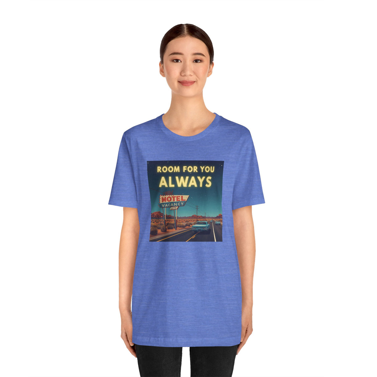 Room for You Always T-Shirt