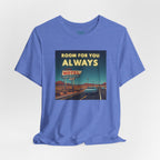 Room for You Always T-Shirt