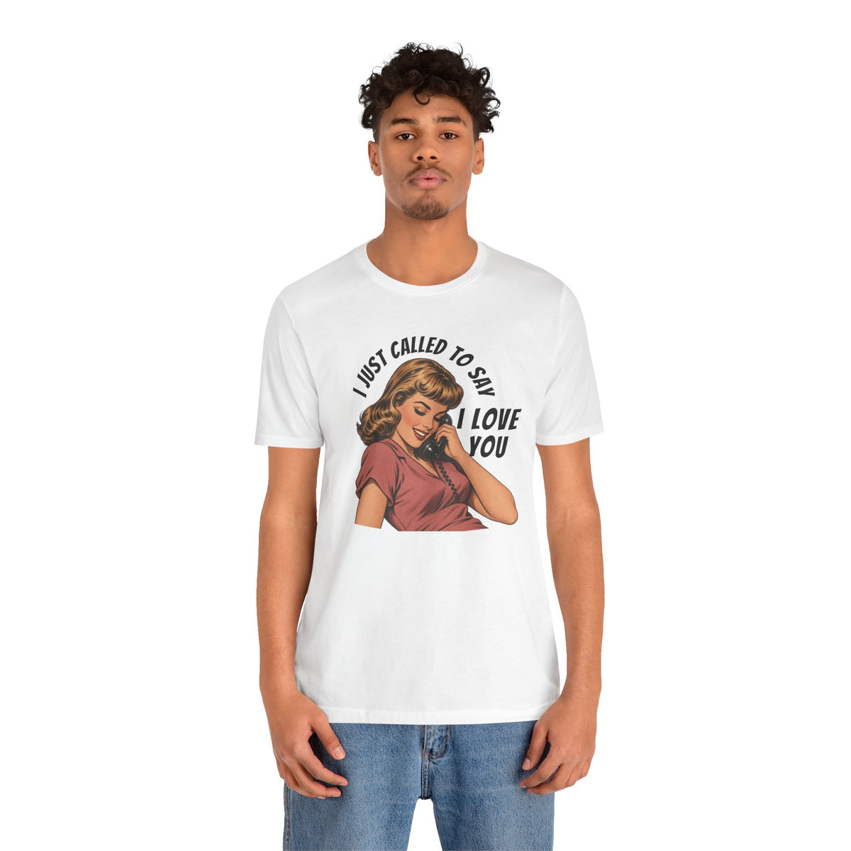 I Love You T-Shirt