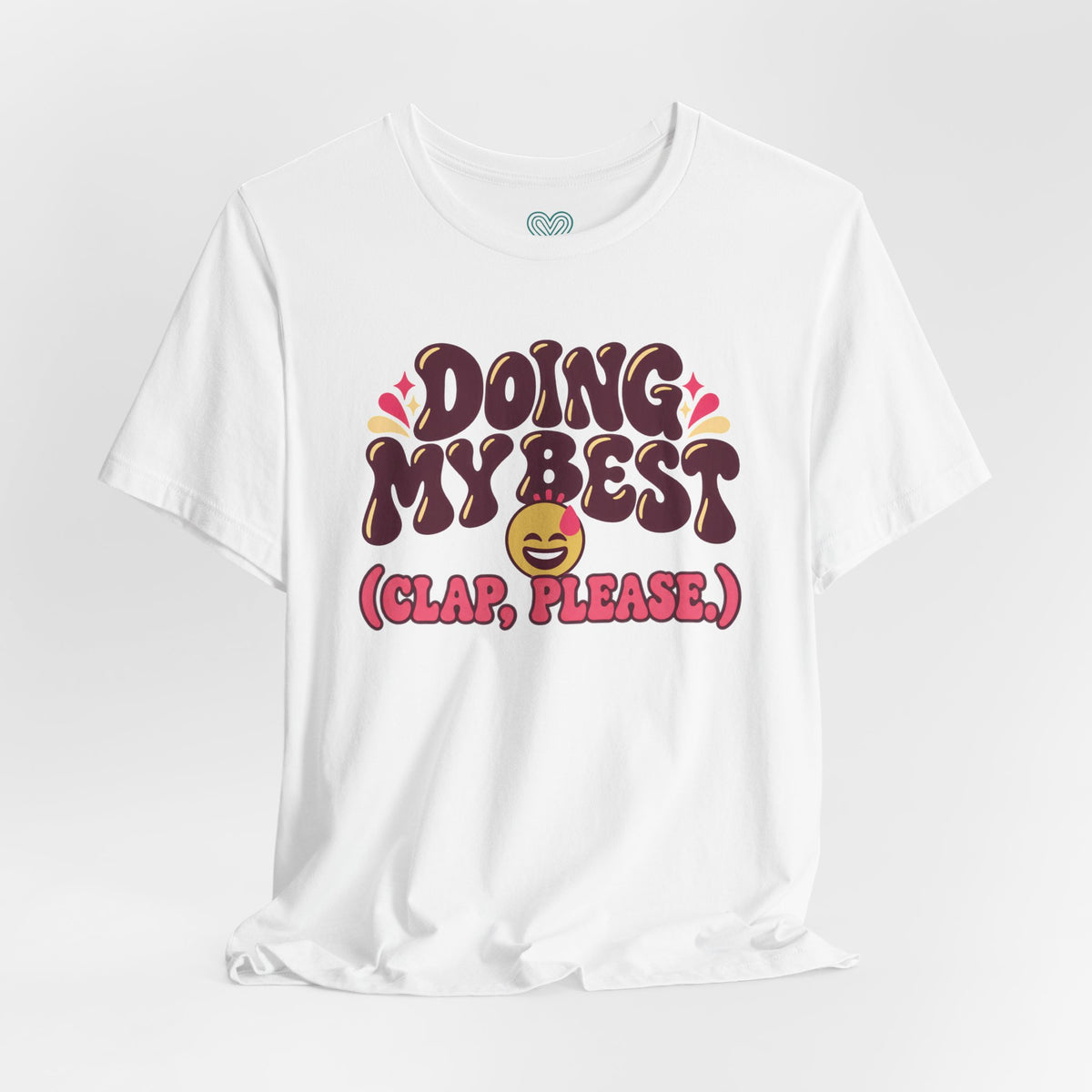 Doing My Best T-Shirt