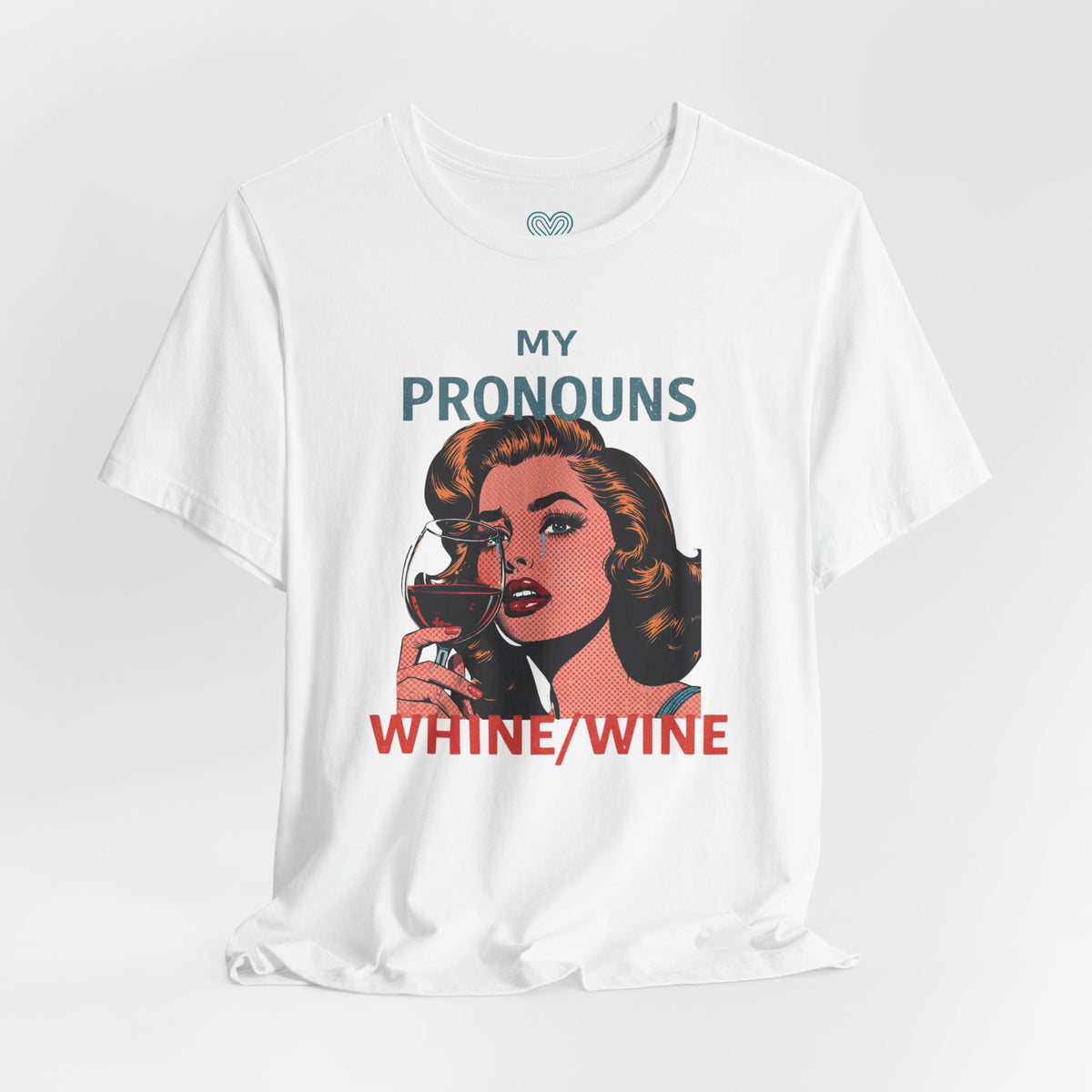 Whine Wine Pronouns T-Shirt